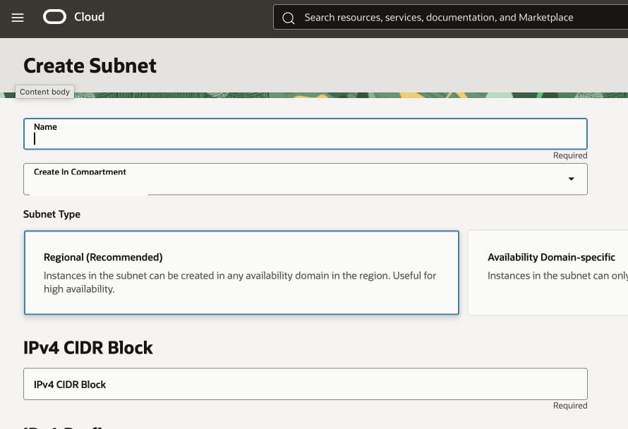 Oracle Cloud: Create Subnet form. Name, Compartment, Subnet Type, IPv4 CIDR Block options.